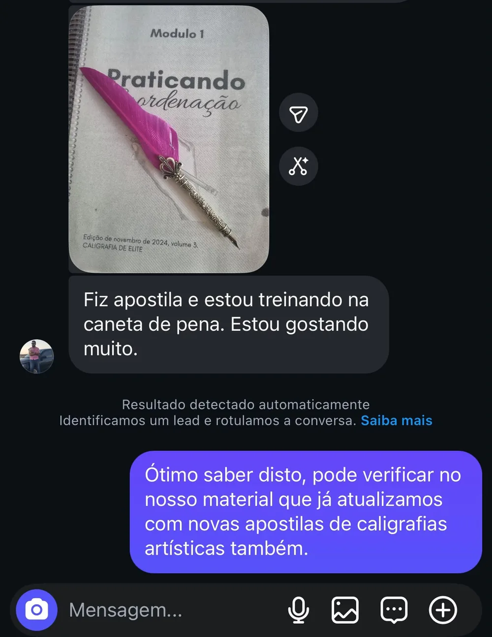 Mensagem de aluno treinando com caneta de pena